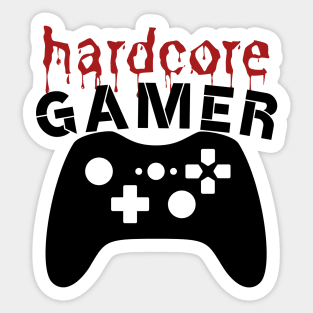 hardcore gamer - gaming Sticker